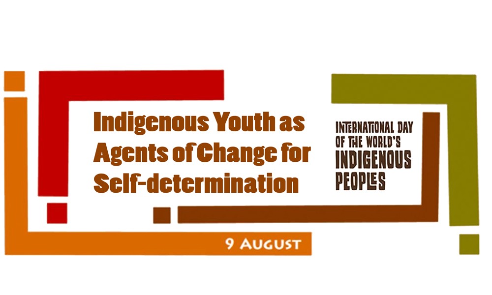 विश्व आदिवासी दिवशको मूल नारा–“आत्मनिर्णयको अधिकारका लागि परिवर्तनका सम्वाहक युवा” 